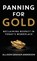 Panning for Gold, Allison Graham Anderson - Gebonden - 9781957048406