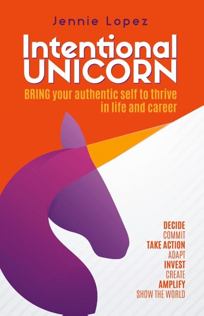 Intentional Unicorn, Jennie Lopez - Gebonden - 9781957058887