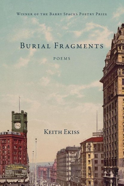 Burial Fragments, Keith Ekiss - Paperback - 9781957062211