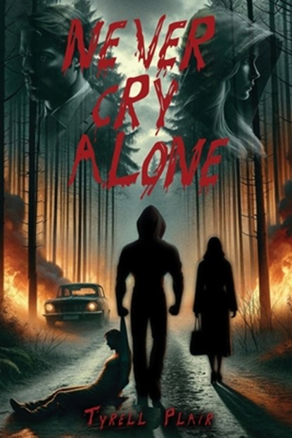 Never Cry Alone, Tyrell Plair - Paperback - 9781957086187