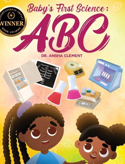 Baby's First Science, Ansha Clement - Gebonden - 9781957092782
