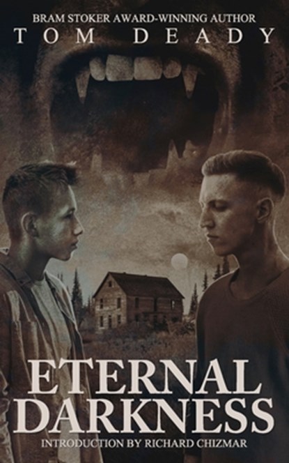 Eternal Darkness, Tom Deady - Paperback - 9781957133508