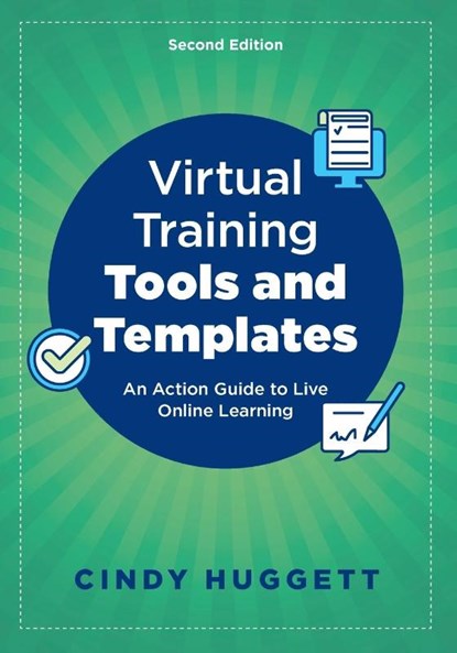 Virtual Training Tools and Templates, Cindy Huggett - Paperback - 9781957157764