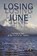 Losing June, BODNAR,  Catherine Sanders - Paperback - 9781957184104