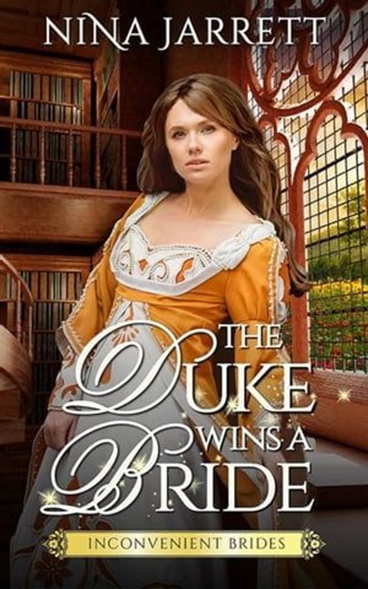 The Duke Wins a Bride, Nina Jarrett - Ebook - 9781957185002