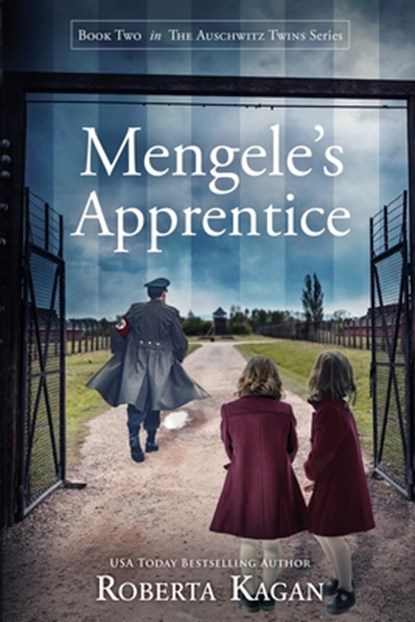Mengele's Apprentice, Roberta Kagan - Paperback - 9781957207179