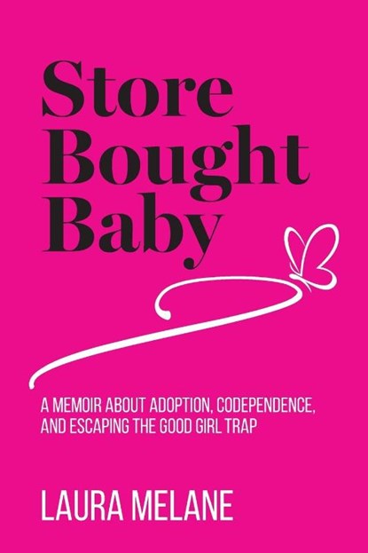 Store Bought Baby, Laura Melane - Paperback - 9781957232249