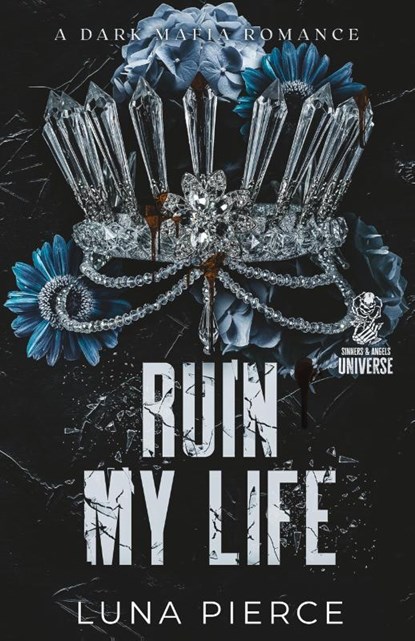 Ruin My Life, Luna Pierce - Paperback - 9781957238111