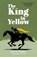 The King in Yellow (Warbler Classics Annotated Edition), Robert W Chambers - Paperback - 9781957240107