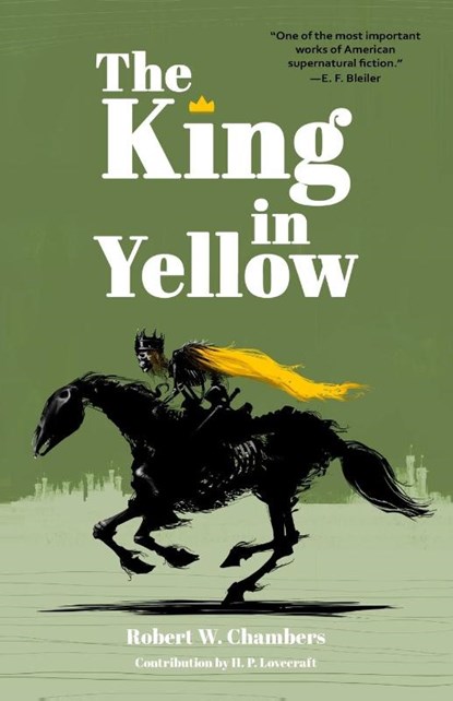 The King in Yellow (Warbler Classics Annotated Edition), Robert W Chambers - Paperback - 9781957240107