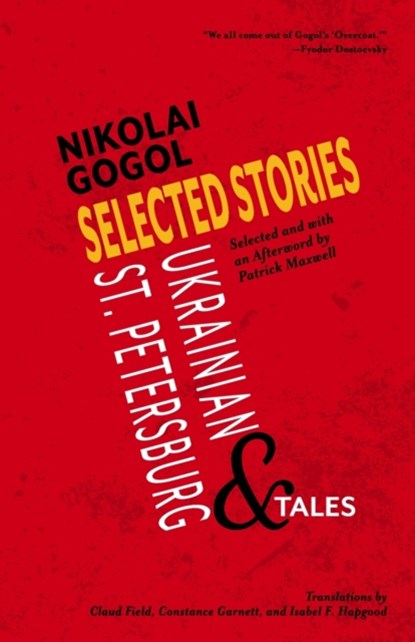Selected Stories of Nikolai Gogol, Nikolai Gogol - Paperback - 9781957240404