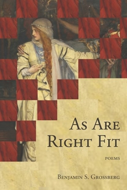 As Are Right Fit, Benjamin S. Grossberg - Paperback - 9781957248356