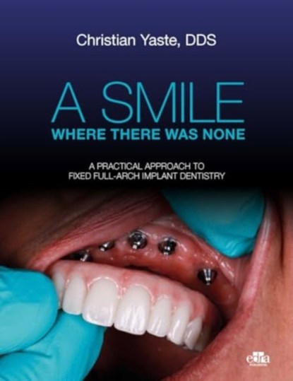 A Smile Where There Was None, CHRISTIAN YASTE - Gebonden - 9781957260532