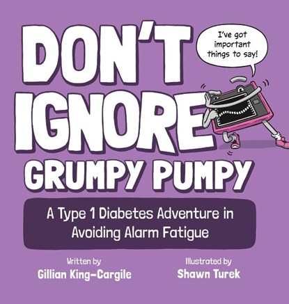 Don't Ignore Grumpy Pumpy, Gillian King-Cargile - Gebonden - 9781957266077