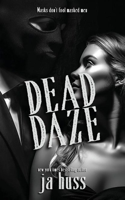 Dead Daze, Ja Huss - Paperback - 9781957277585