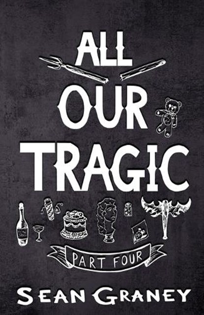 All Our Tragic, Sean Graney - Paperback - 9781957328171