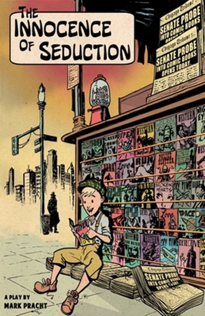 The Innocence Of Seduction, Mark Pracht - Paperback - 9781957328355