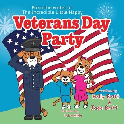 Veterans Day Party, BRITT,  Holly ; Britt, Jade - Paperback - 9781957344522