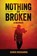 Nothing So Broken, Chris Richards - Paperback - 9781957354613