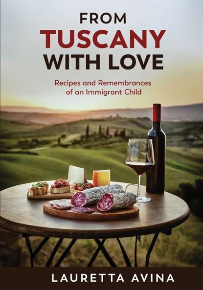 From Tuscany with Love, Lauretta Avina - Paperback - 9781957354637