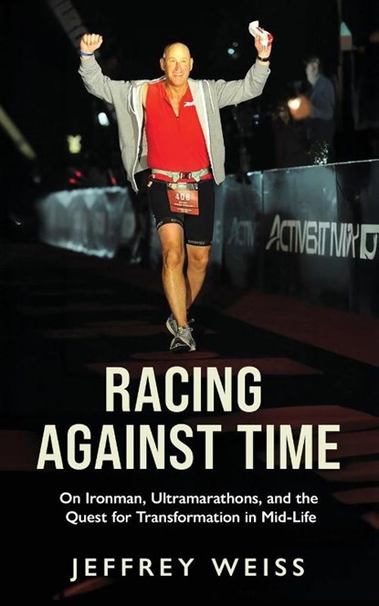 Racing against Time, Jeffrey Weiss - Paperback - 9781957354699
