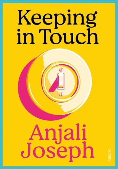 Keeping in Touch, Anjali Joseph - Paperback - 9781957363004