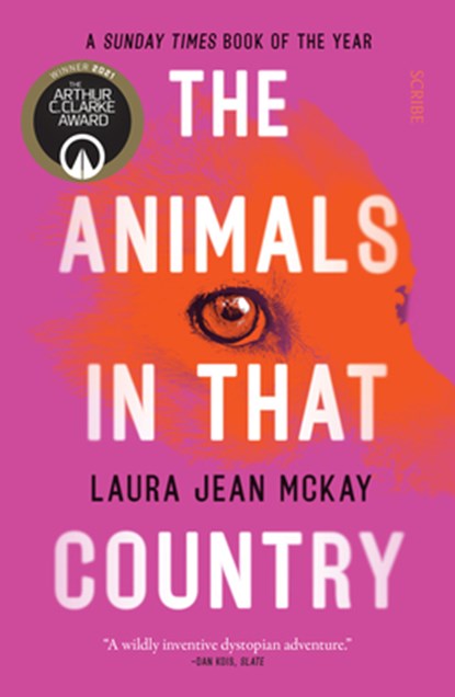 ANIMALS IN THAT COUNTRY, Laura Jean McKay - Paperback - 9781957363165
