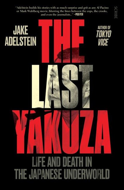 Adelstein, J: Last Yakuza, Jake Adelstein - Paperback - 9781957363578