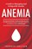 Anemia, Frederick Earlstein - Paperback - 9781957367460