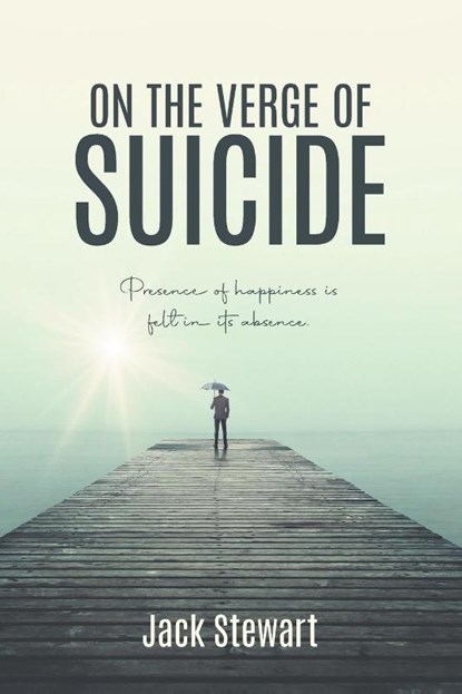 On the Verge of Suicide, Jack Stewart - Paperback - 9781957378169