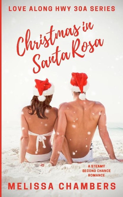 Christmas in Santa Rosa, Melissa Chambers - Paperback - 9781957434070