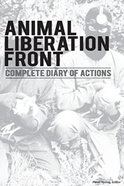 Animal Liberation Front (A.L.F.), Peter Young - Paperback - 9781957452005