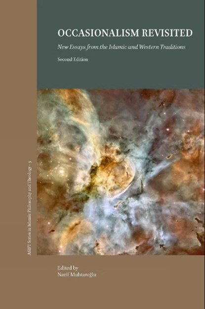 Occasionalism Revisited, 2nd edition, Nazif Muhtaroglu - Gebonden - 9781957454757