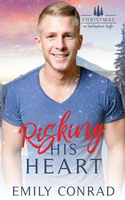 Risking His Heart, Emily Conrad - Paperback - 9781957455204