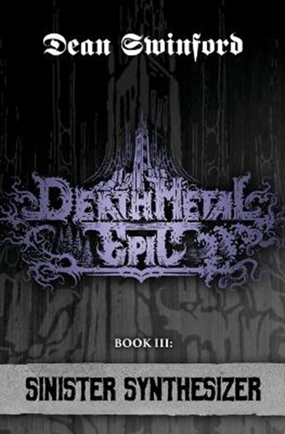 Death Metal Epic (Book Three, Dean Swinford - Paperback - 9781957504018