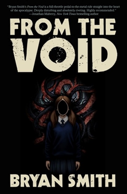 From the Void, Bryan Smith - Paperback - 9781957504216