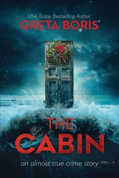 The Cabin, Greta Boris - Paperback - 9781957529356