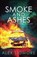 Smoke and Ashes, Alex Sigmore - Paperback - 9781957536118