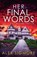 Her Final Words, Alex Sigmore - Paperback - 9781957536132