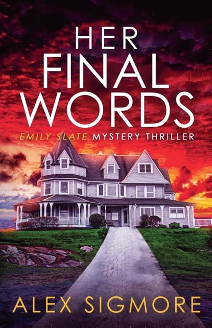 Her Final Words, Alex Sigmore - Paperback - 9781957536132