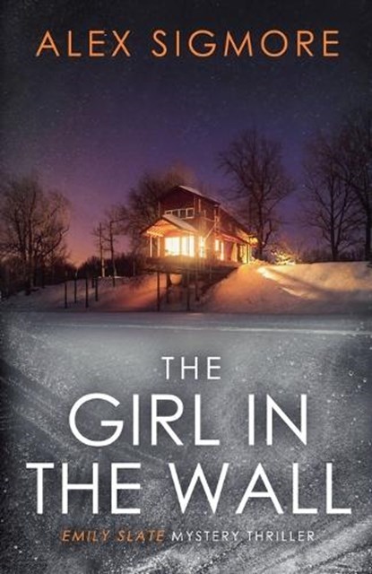 The Girl In The Wall, Alex Sigmore - Paperback - 9781957536330