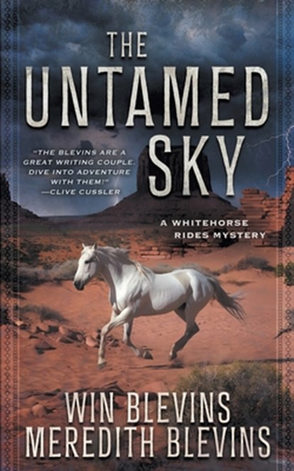 The Untamed Sky: A YA Western Mystery, Win Blevins - Paperback - 9781957548562