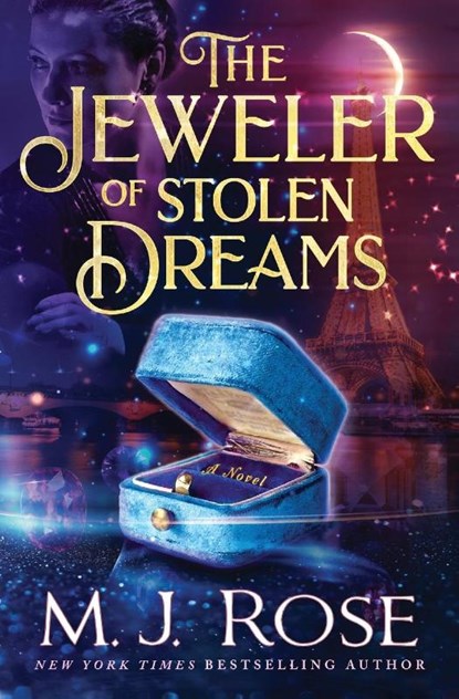The Jeweler of Stolen Dreams, M J Rose - Paperback - 9781957568270