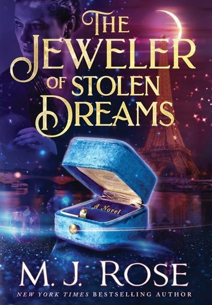 The Jeweler of Stolen Dreams, M J Rose - Gebonden - 9781957568287