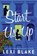 Start Us Up, Lexi Blake - Paperback - 9781957568669