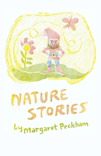 Nature Stories, Margaret Peckham - Paperback - 9781957569130
