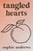 Tangled Hearts, Sophie Andrews - Paperback - 9781957580470