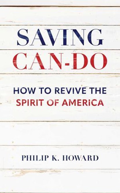 Saving Can-Do, Philip K. Howard - Ebook - 9781957588414