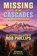 Missing in the Cascades, Rob Phillips - Paperback - 9781957607436