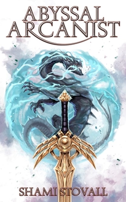 Abyssal Arcanist, Shami Stovall - Paperback - 9781957613864